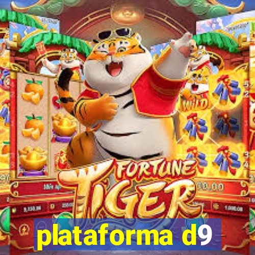 plataforma d9